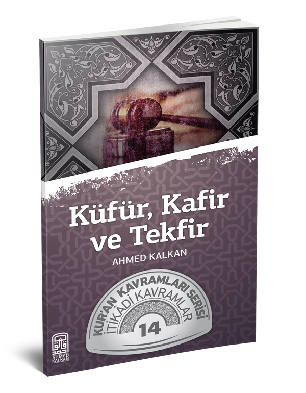 K&uuml;f&uuml;r Kafir ve Tekfir