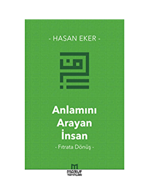 Anlam&inodot;n&inodot; Arayan &Idot;nsan